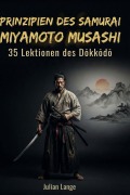 Cover-Bild zum Titel 'Prinzipien des Samurai Miyamoto Musashi' von 'Julian Lange'
