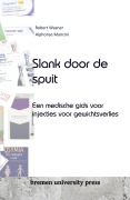 Cover-Bild zum Titel 'Slank door de spuit' von 'Robert Wasner, Alphonse Mancini'
