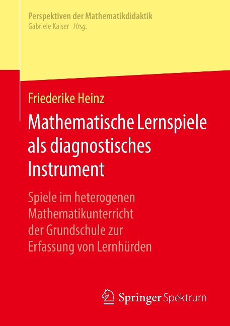 Mathematische Lernspiele als diagnostisches Instrument - Friederike Heinz