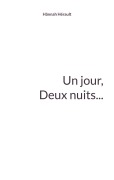 Cover-Bild zum Titel 'Un jour, deux nuits...' von 'Hânnah Hérault'