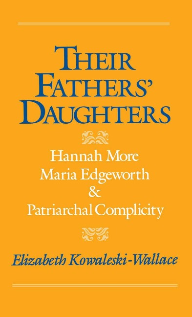 Their Fathers' Daughters - Elizabeth Kowaleski-Wallace