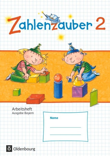 Zahlenzauber 2 Arbeitsheft Ausgabe S Bayern - Bettina Betz, Angela Bezold, Ruth Dolenc-Petz, Hedwig Gasteiger, Carina Hölz