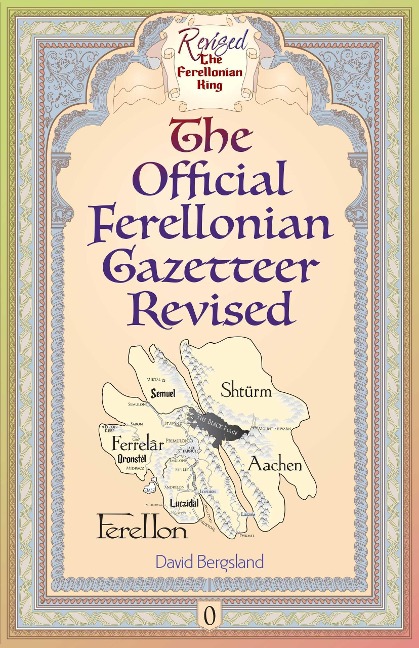 The Official Ferellonian Gazetteer Revised (Revised Ferellonian King, #0) - David Bergsland