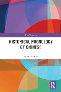Cover-Bild zum Titel 'Historical Phonology of Chinese' von 'Dong Tonghe'