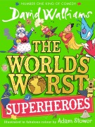 Cover-Bild zum Titel 'The World's Worst Superheroes' von 'David Walliams'
