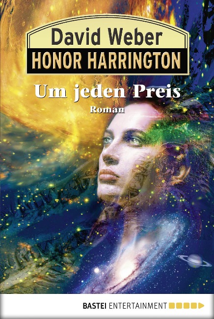 Honor Harrington: Um jeden Preis - David Weber