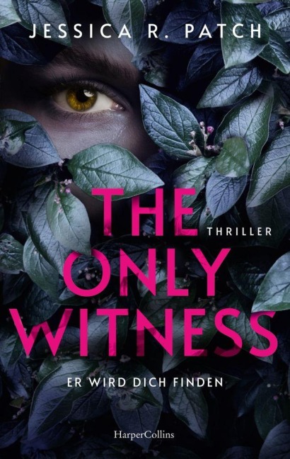 The Only Witness - Jessica R. Patch