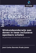 Cover-Bild zum Titel 'Wiskundeonderwijs aan doven in twee inclusieve openbare scholen' von 'José Carlos Barreto Prado Júnior'