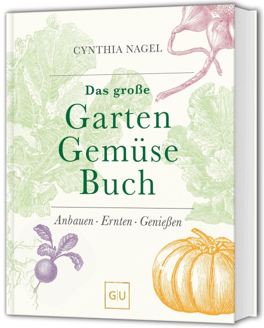 Das große Garten-Gemüse-Buch - Cynthia Nagel