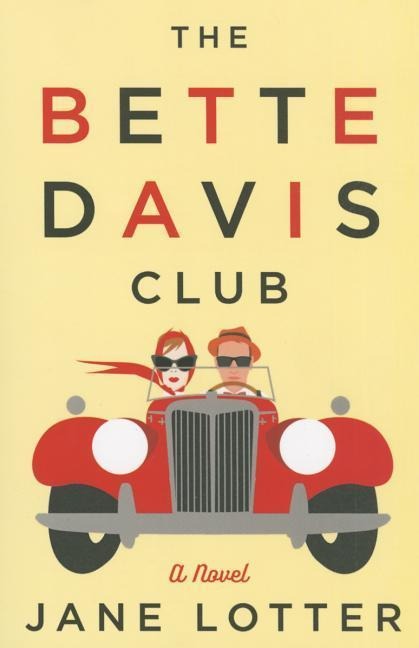 The Bette Davis Club - Jane Lotter