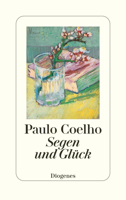 Segen und Glück - Paulo Coelho