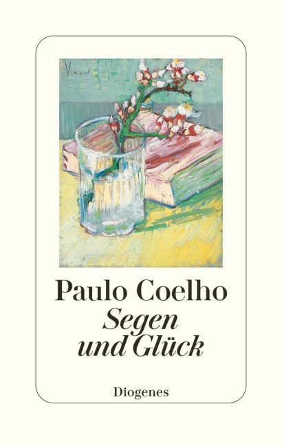 Segen und Glück - Paulo Coelho