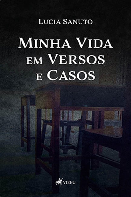 Minha Vida em Versos e Casos - Lucia Sanuto