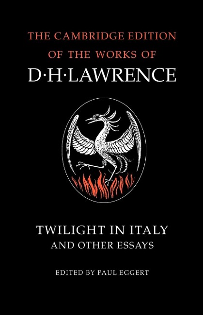 Twilight in Italy and Other Essays - D. H. Lawrence