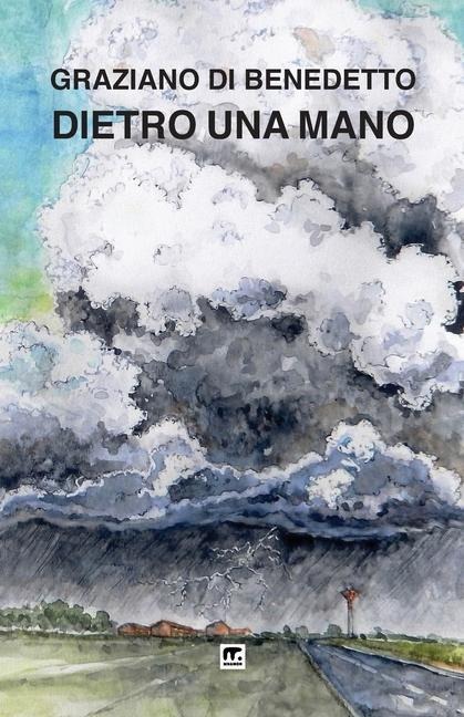 Dietro una mano - Graziano Di Benedetto