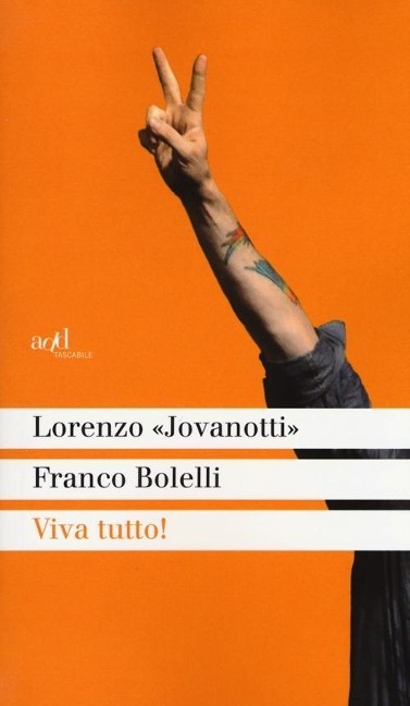 Viva tutto! - Jovanotti, Franco Bolelli