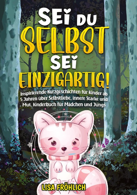 Sei du selbst, sei einzigartig! - Lisa Fröhlich