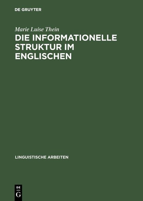 Die informationelle Struktur im Englischen - Marie Luise Thein