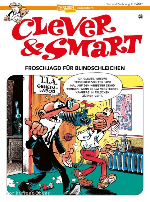 Clever und Smart 26: Froschjagd für Blindschleichen - Francisco Ibáñez
