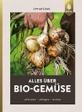 Cover-Bild zum Titel 'Alles über Bio-Gemüse' von 'Ortrud Grieb'