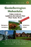 Cover-Bild zum Titel 'Genießerregion Hohenlohe' von 'Ernst Engels, Mara Schön'