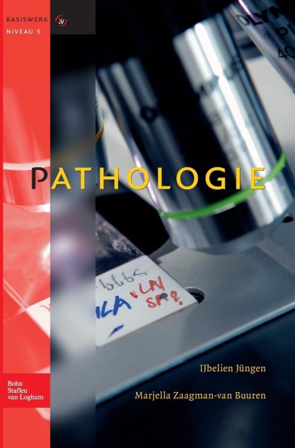 Pathologie - Ij Jungen, de Jong Consulting B V, M J Zaagman-Van Buuren