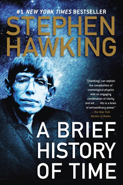 A Brief History of Time - Stephen Hawking