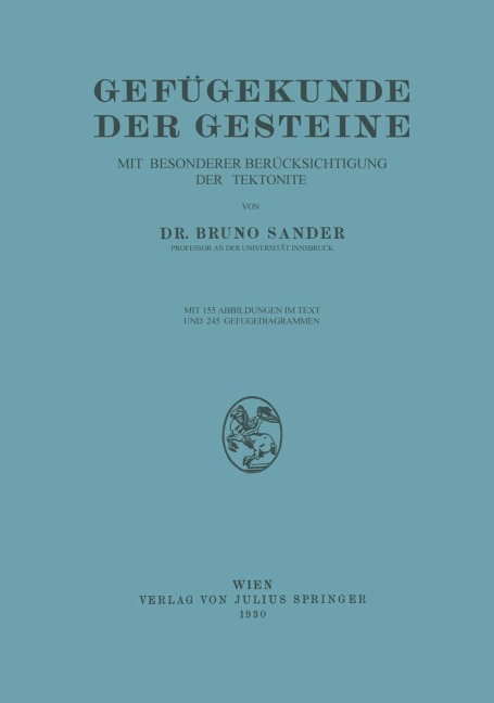 Gefügekunde der Gesteine - Bruno Sander