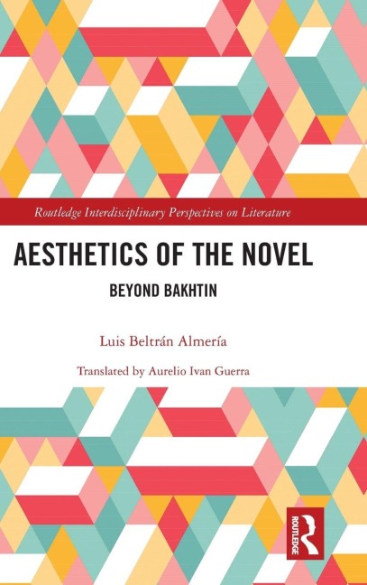 Aesthetics of the Novel - Luis Beltrán Almería