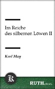 Im Reiche des silbernen Löwen II - Karl May