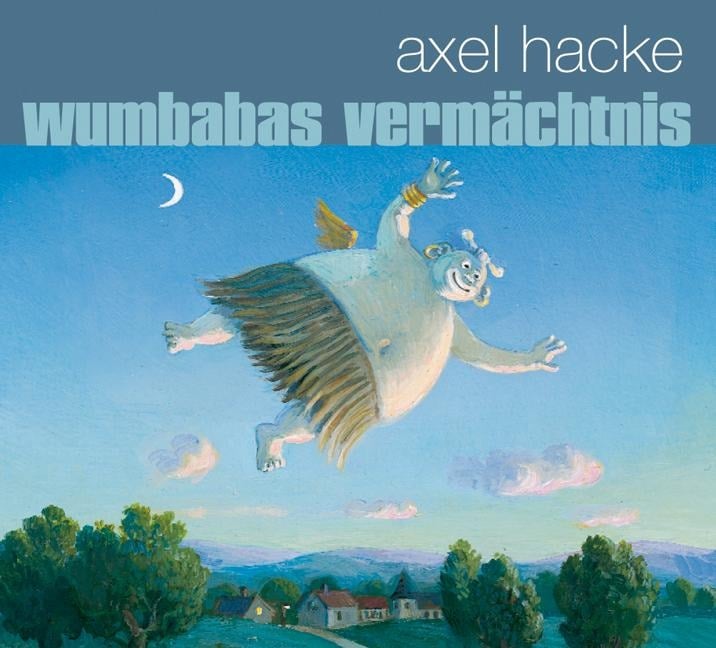 Wumbabas Vermächtnis - Axel Hacke