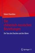 Cover-Bild zum Titel 'Die chinesisch-russischen Beziehungen' von 'Robert Hamilton'