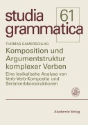 Cover-Bild zum Titel 'Komposition und Argumentstruktur komplexer Verben' von 'Thomas Gamerschlag'