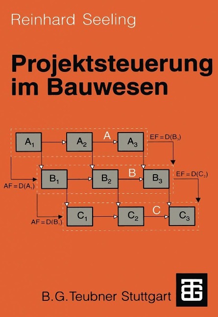 Projektsteuerung im Bauwesen - Reinhard Seeling