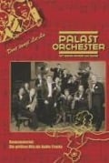 Dort Tanzt Lu-Lu - Max & Palast Orchester Raabe