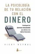 La psicología de tu relación con el dinero - Vicky Reynal