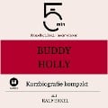 Buddy Holly: Kurzbiografie kompakt - Ralf Erkel, Minuten, Minuten Biografien