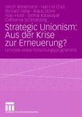 Cover-Bild zum Titel 'Strategic Unionism: Aus der Krise zur Erneuerung?' von 'Ulrich Brinkmann, Klaus Dörre, Chatharina Schmalstieg, Hajo Holst, Richard Detje'