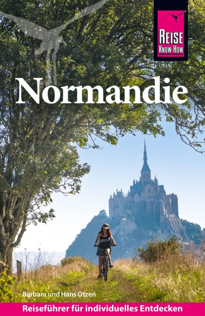 Reise Know-How Reiseführer Normandie - Hans Otzen, Barbara Otzen