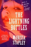 Cover-Bild zum Titel 'The Lightning Bottles' von 'Marissa Stapley'