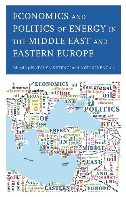 Economics and Politics of Energy in the Middle East and Eastern Europe - 