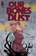 Cover-Bild zum Titel 'Our Bones Dust #4' von 'Ben Stenbeck'