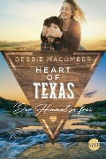 Heart of Texas - Der Himmel so frei - Debbie Macomber