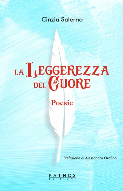 La leggerezza del cuore - Cinzia Salerno