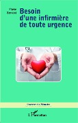 Cover-Bild zum Titel 'Besoin d'une infirmière de toute urgence' von 'Flavie Servant'