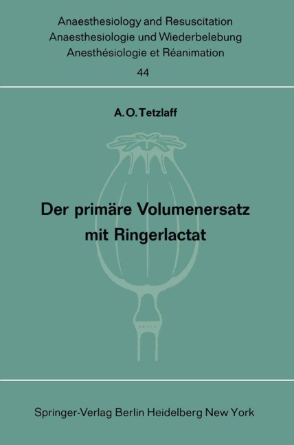 Der primäre Volumenersatz mit Ringerlactat - A. O. Tetzlaff