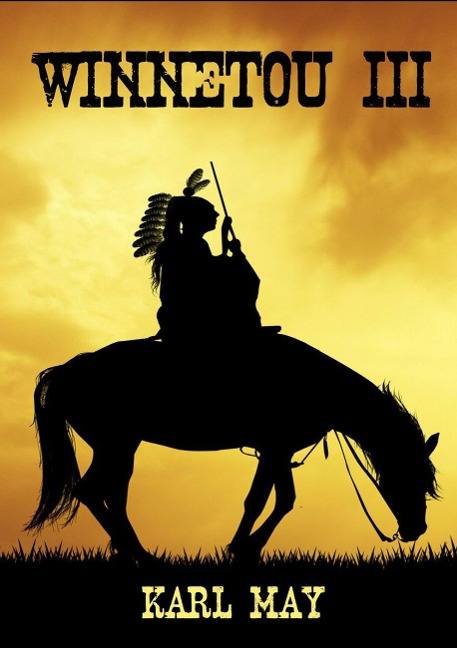 Winnetou 3 - Karl May