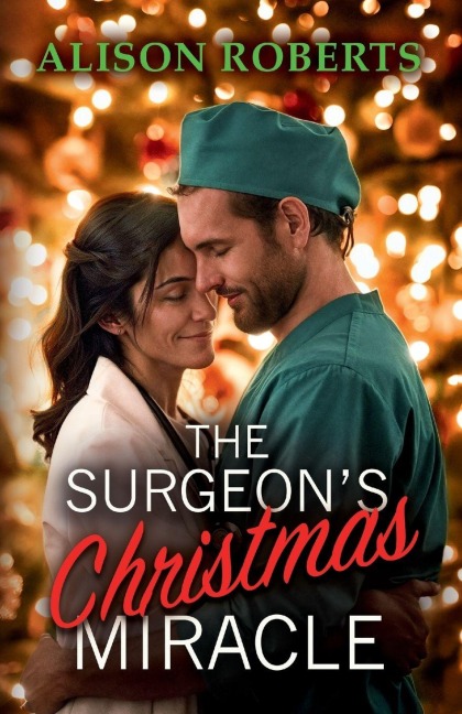 The Surgeon's Christmas Miracle - Alison Roberts