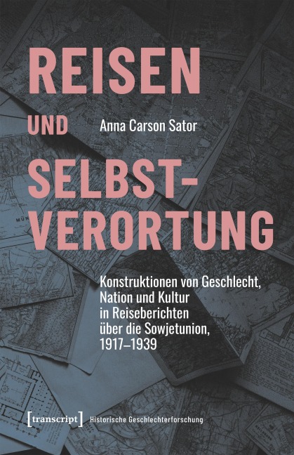 Reisen und Selbstverortung - Anna Carson Sator
