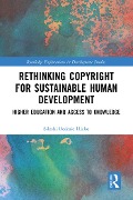 Cover-Bild zum Titel 'Rethinking Copyright for Sustainable Human Development' von 'Sileshi Bedasie Hirko'